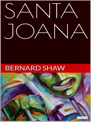 cover image of SANTA JOANA--Bernard Shaw